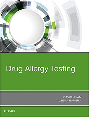  دانلود کتاب Drug Allergy Testing کتاب تست آلرژی مواد مخدر ایبوک ISBN-10: 0323485510 ISBN-13: by David Khan M.D. (Author), Aleena Banerji M.D.9780323485517